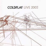 CA-Coldplay-Live-2003