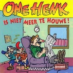 CA-Ome-Henk-Ome-Henk-is-niet-meer-te-houwe