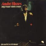 Andre-Hazes-Zeg-maar-niets-meer