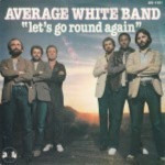 Average-White-Band-Lets-get-round-again