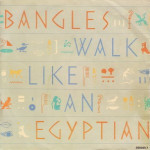 Bangles-Walk-like-an-Egyptian