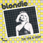 Blondie-The-tide-is-high