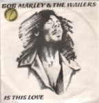 Bob-Marley-the-Wailers-Is-this-love