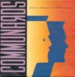 Communards-Dont-leave-me-this-way