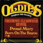 Creedence-Clearwater-Revival-Proud-Mary-Born-on-the-Bayou