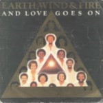 Earth-Wind-Fire-And-love-goes-on