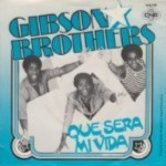 Gibson-Brothers-Que-Sera-Mi-Vida