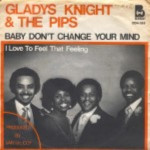 Gladys-Knight-the-Pips-Baby-dont-change-your-mind