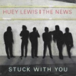 Huey-Lewis-and-the-News-Stuck-with-you