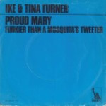 Ike-Tina-Turner-Proud-Mary