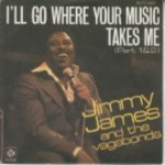 Jimmy-James-the-Vagabonds-Ill-go-where-your-music-takes-me