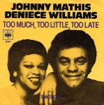 Johnny-Mathis-Deniece-Williams-Too-much-too-little-too-late