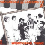 Kid-Creole-and-the-Coconuts-Wonderful-thing