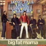 Long-Tall-Ernie-and-the-shakers-Big-Fat-Mama