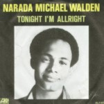 Narada-Michael-Walden-Tonight-Im-allright