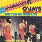 OJays-The-Now-that-we-found-love