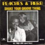 Peaches-Herb-Shake-your-groove-thing