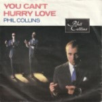 Phil-Collins-You-cant-hurry-love