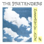 Pretenders-Message-of-love