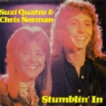 Suzi-Quatro-Chris-Norman-Stumblin-In