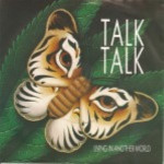 Talk-Talk-Living-in-another-world