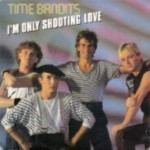 Time-Bandits-Im-only-shooting-love